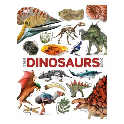 The Dinosaurs Book - DK