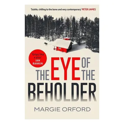 The Eye of the Beholder - Margie Orford