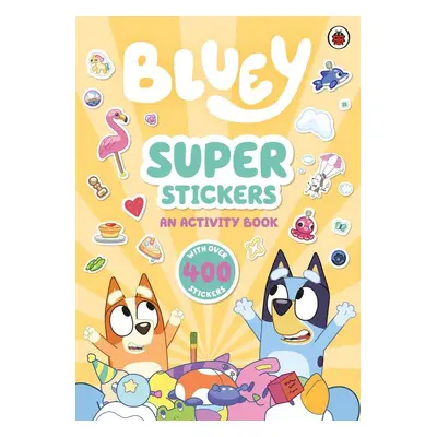 Bluey: Super Stickers - Autor Neuveden