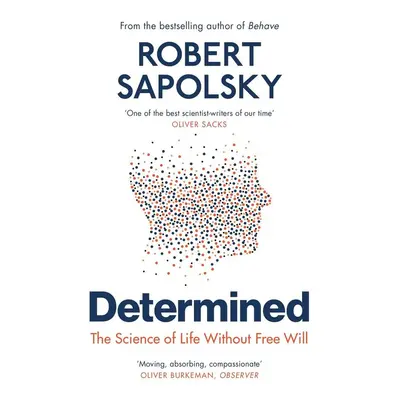 Determined - Robert M Sapolsky