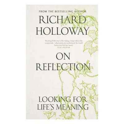 On Reflection - Richard Holloway