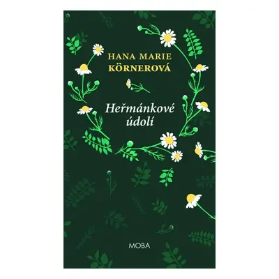 Heřmánkové údolí - Hana Marie Körnerová