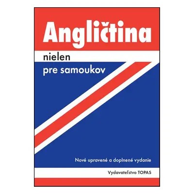 Angličtina nielen pre samoukov - Ludmila Kollmannová