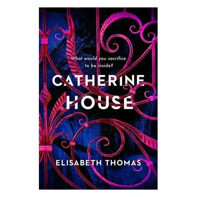 Catherine House - Elisabeth Thomas