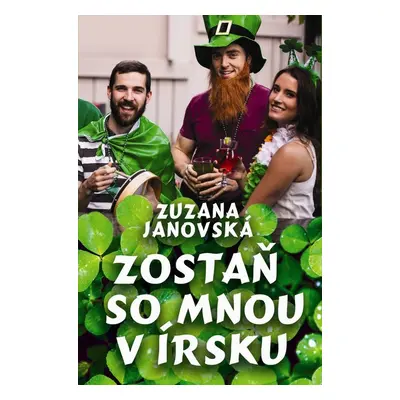 Zostaň so mnou v Írsku - Zuzana Janovská