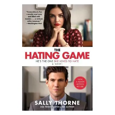 The Hating Game. Movie Tie-In - Sally Thorne