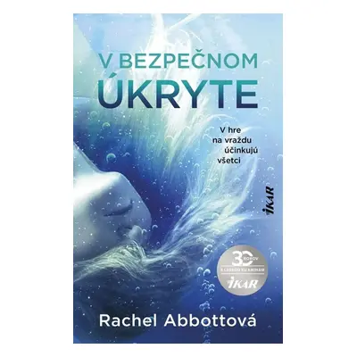 V bezpečnom úkryte - Rachel Abbottová