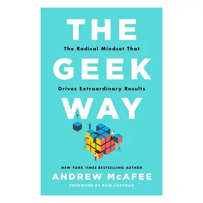 The Geek Way - Andrew McAfee