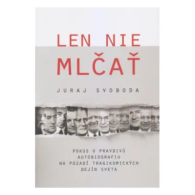 Len nie mlčať - Juraj Svoboda