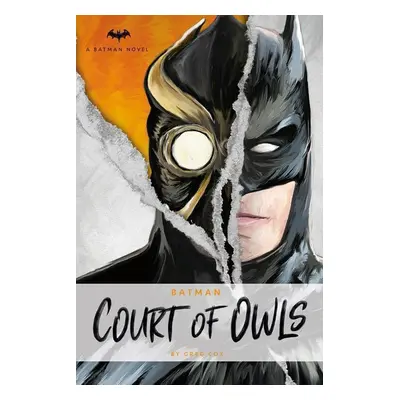 Batman: The Court of Owls - Greg Cox