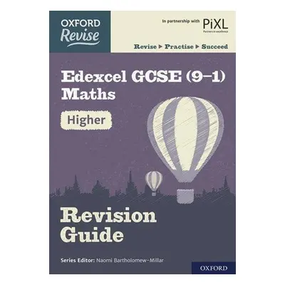 Oxford Revise: Edexcel GCSE (9-1) Maths Higher Revision Guide - Katie Wood