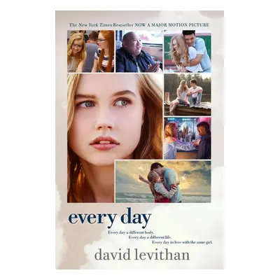 Every Day. Movie Tie-In Edition - David Levithan