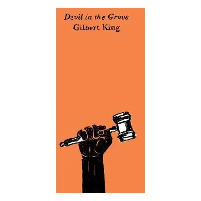 Devil in the Grove - Gilbert King