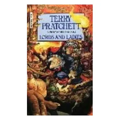 Lords and Ladies - Terry Pratchett