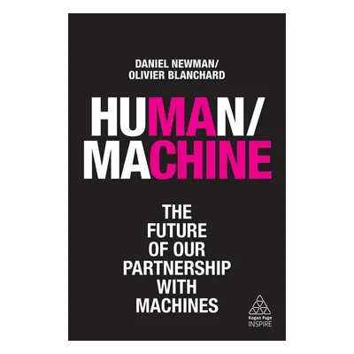 Human/Machine: The Future of Our Partnership with Machines - Olivier Blanchard