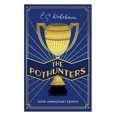 The Pothunters - Pelham Grenville Wodehouse