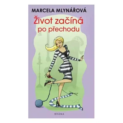 Život začíná po přechodu - Marcela Mlynářová