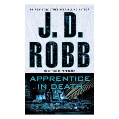 Apprentice in Death - Nora Roberts