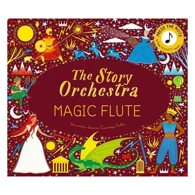 Story Orchestra: The Magic Flute - Kate Flint