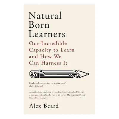 Natural Born Learners - Alex Beard