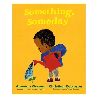 Something, Someday - Amanda Gorman