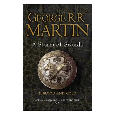 A Storm of Swords: Part 2 Blood and Gold - George R. R. Martin