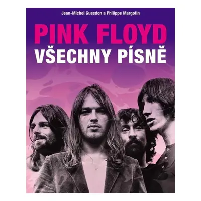 Pink Floyd Všechny písně - Jean-Michel Guesdon