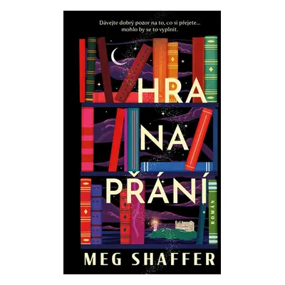 Hra na přání - Meg Shaffer