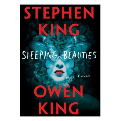 Sleeping Beauties - Owen King