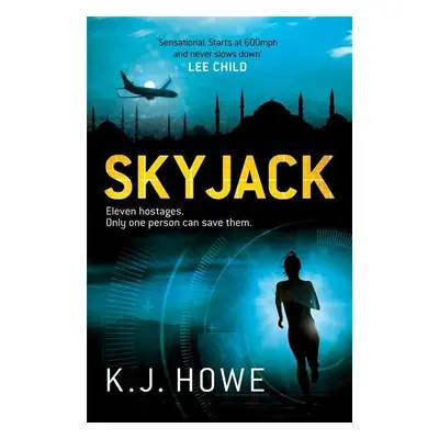 Skyjack - K. J. Howe