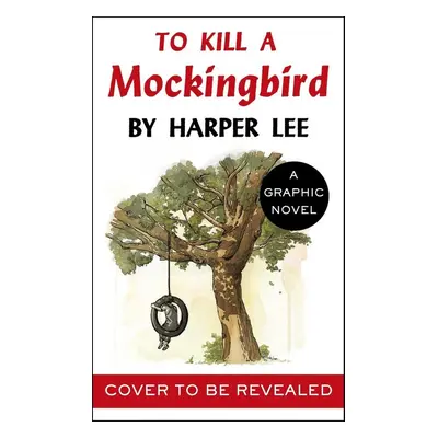 To Kill a Mockingbird (Graphic Novel) - Fred Fordham