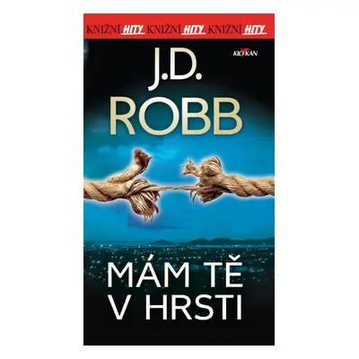 Mám tě v hrsti - J. D. Robb