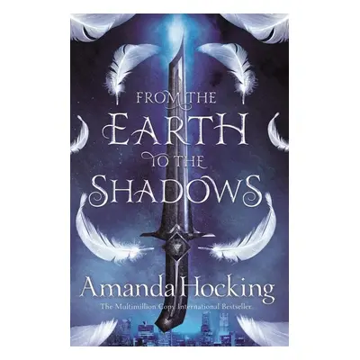 From the Earth to the Shadows - Amanda Hocking