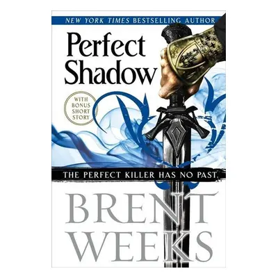 Perfect Shadow - Brent Weeks