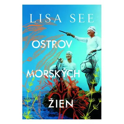 Ostrov morských žien - Lisa See