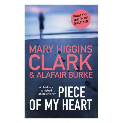 Piece of My Heart - Mary Higgins Clark