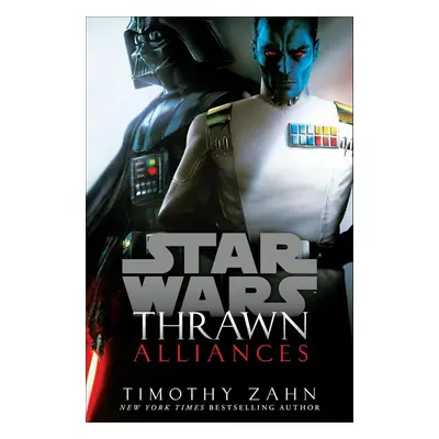 Thrawn: Alliances (Star Wars) - Timothy Zahn