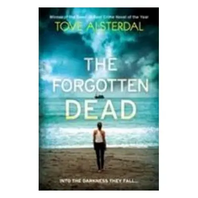 The Forgotten Dead - Tove Alsterdal