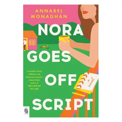 Nora Goes Off Script - Annabel Monaghanová