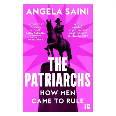 The Patriarchs - Angela Saini