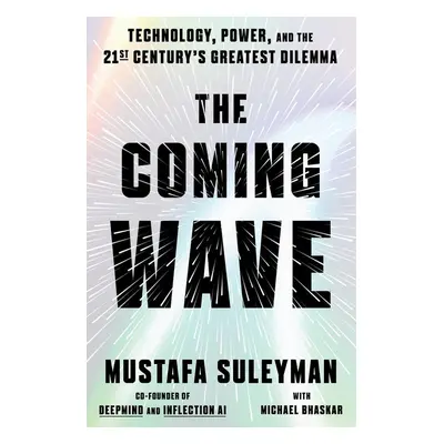 The Coming Wave - Autor Neuveden