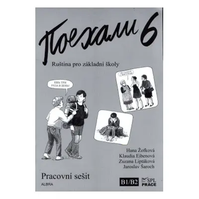 Pojechali 6 pracovní sešit ruštiny pro ZŠ - Hana Žofková