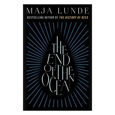 End of the Ocean - Maja Lunde