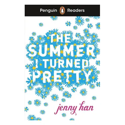 Penguin Readers Level 3: The Summer I Turned Pretty (ELT Graded Reader) - Jenny Hanová