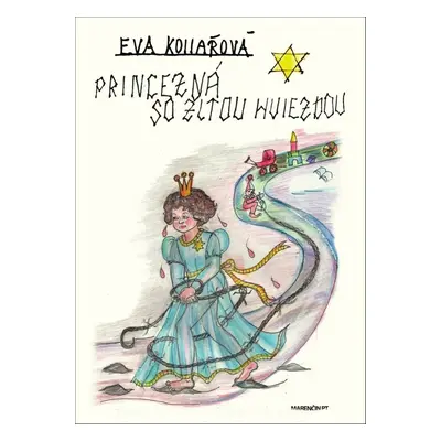 Princezná so žltou hviezdou - Eva Kollárová