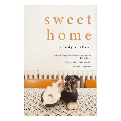 Sweet Home - Wendy Erskine