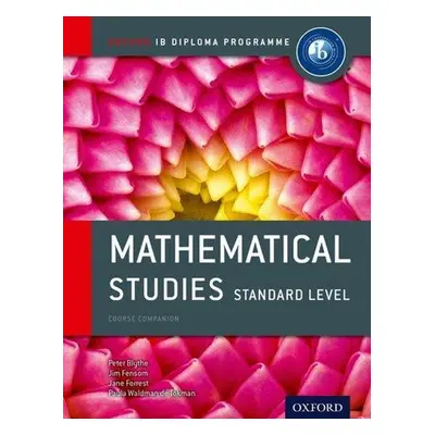 IB Mathematical Studies SL Course Book: Oxford IB Diploma Programme - Jane Forrest