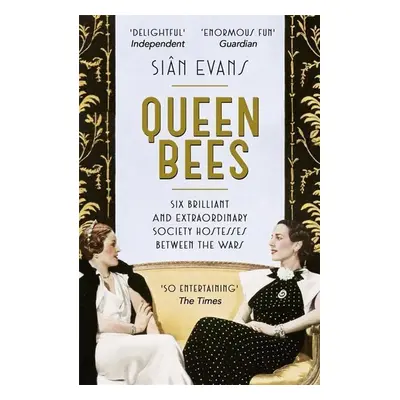 Queen Bees - Sian Evans