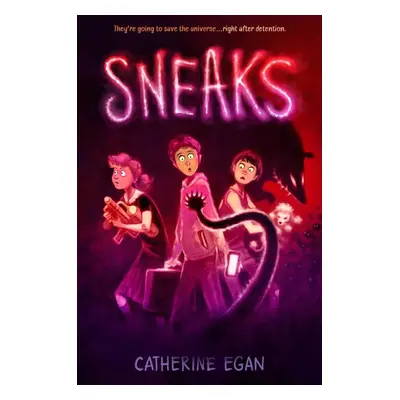 Sneaks - Catherine Egan