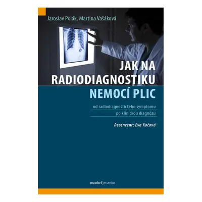 Jak na radiodiagnostiku nemocí plic - Martina Vašáková